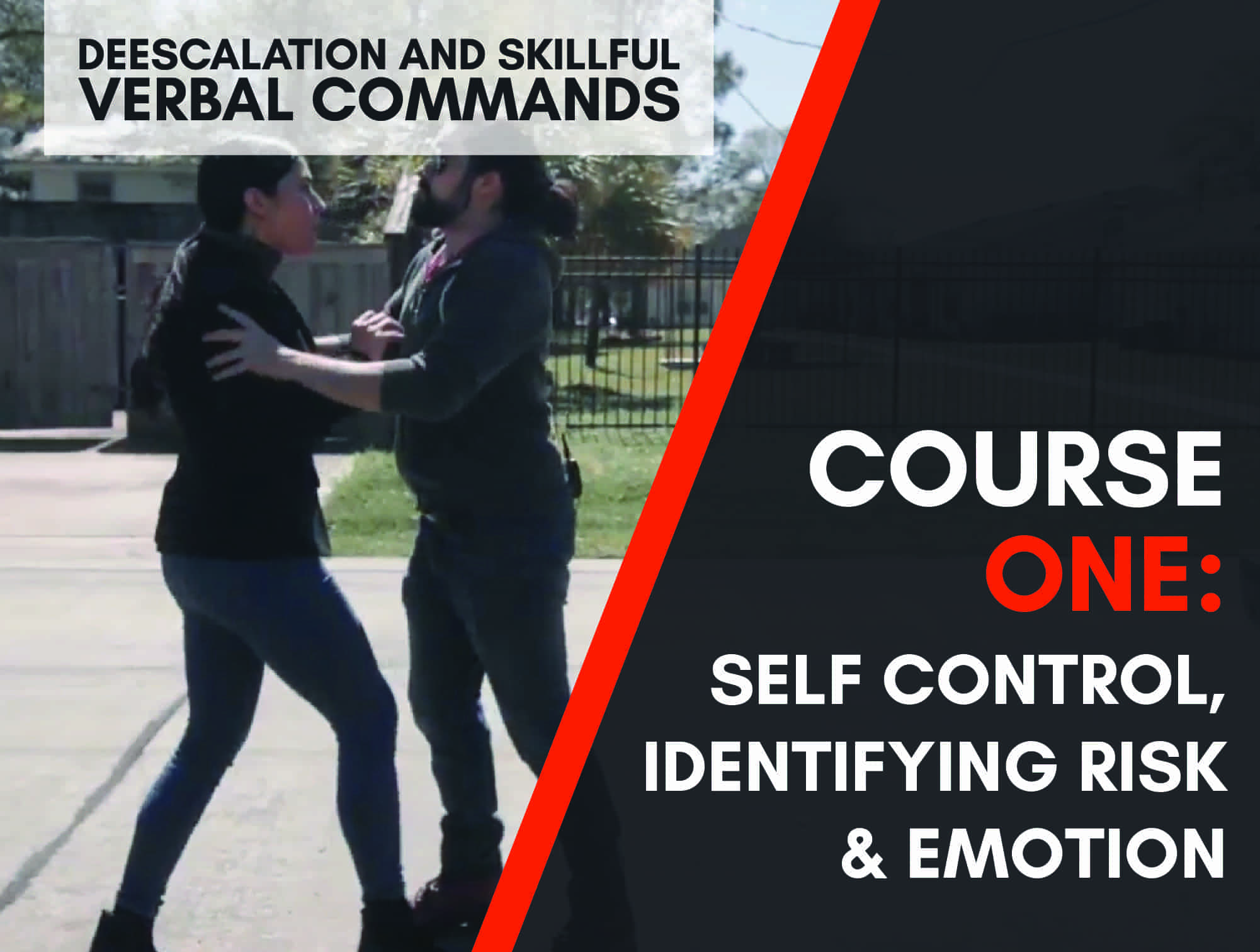 Deescalation and skillfull verba commands